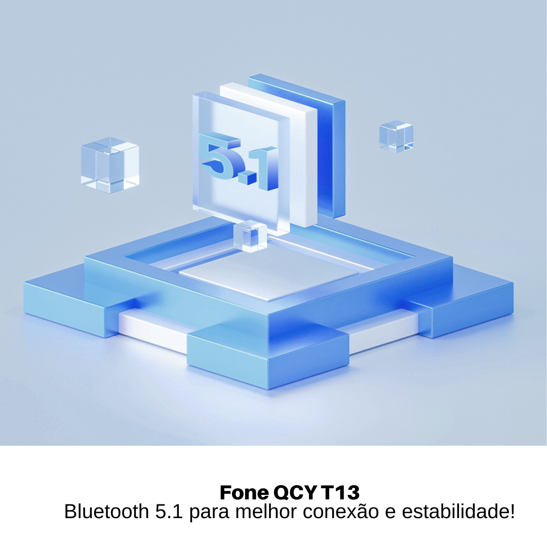 Fone QCY T13 Bluetooth 5.1